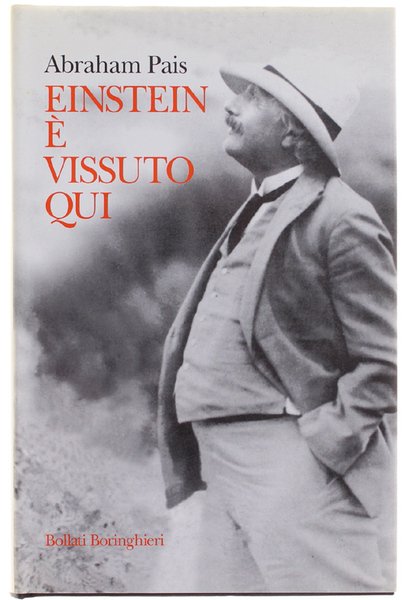 EINSTEIN E' VISSUTO QUI.