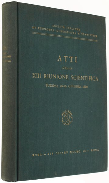 ATTI DELLA XIII RIUNIONE SCIENTIFICA Tenutasi sotto gli auspici della …