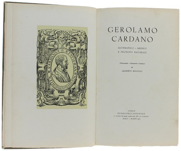 GEROLAMO CARDANO. Matematico - Medico e Filosofo Naturale.
