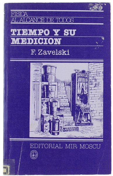 TIEMPO Y SU MEDICION. Traducido por Consuelo Fernández Álvarez.