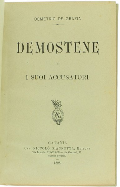 DEMOSTENE E I SUOI ACCUSATORI - LE ORAZIONI POLITICHE DI …