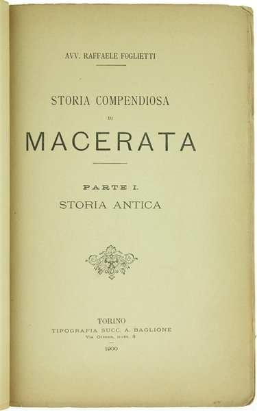 STORIA COMPENDIOSA DI MACERATA. Parte I: Storia Antica.