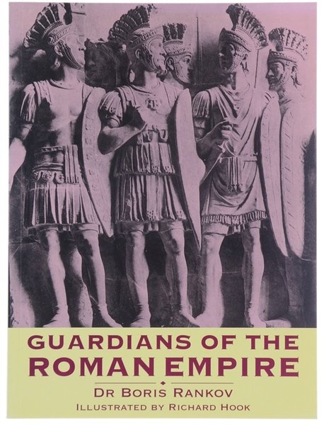 GUARDIANS OF THE ROMAN EMPIRE.