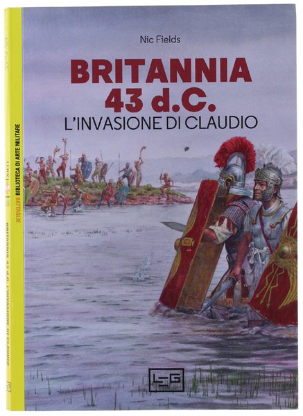 BRITANNIA 43 D.C. - L'INVASIONE DI CLAUDIO.