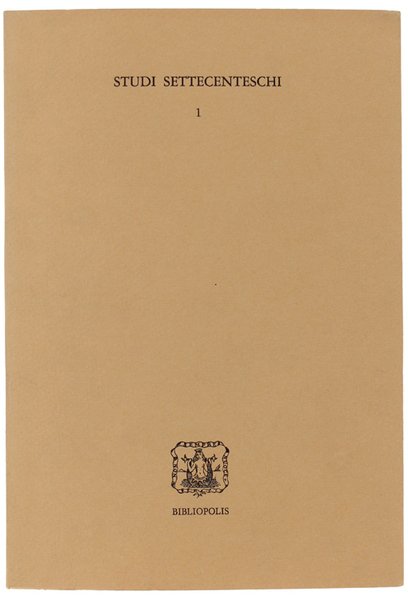 STUDI SETTECENTESCHI 1. Anno I, 1981, fascicolo 1.