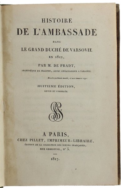 HISTOIRE DE L'AMBASSADE DANS LE GRAND DUCHE' DE VARSOVIE EN …