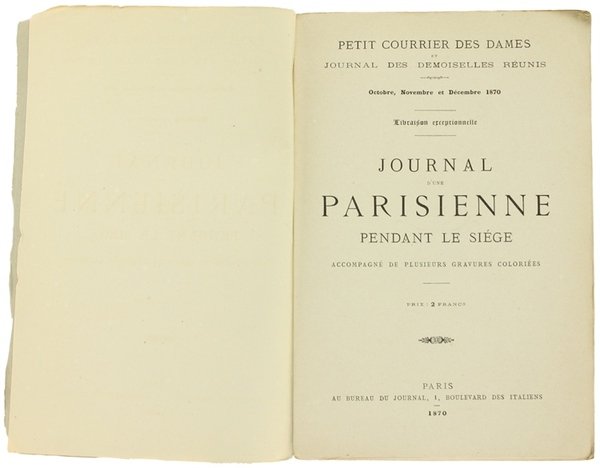 JOURNAL D'UNE PARISIENNE PENDANT LE SIEGE accompagné de plusieurs gravures …