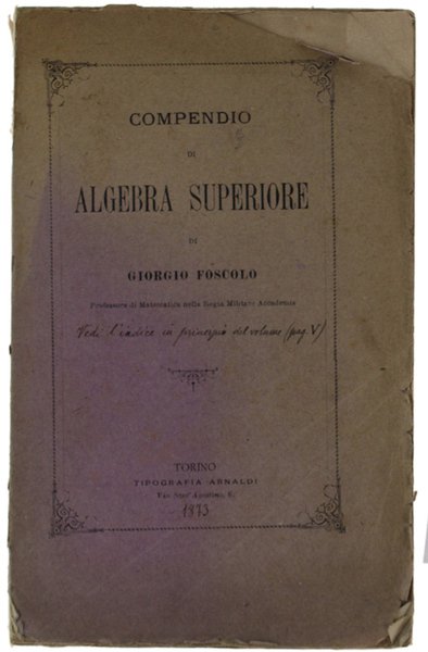 COMPENDIO DI ALGEBRA SUPERIORE. Estratto dal compendio di matematica pura. …