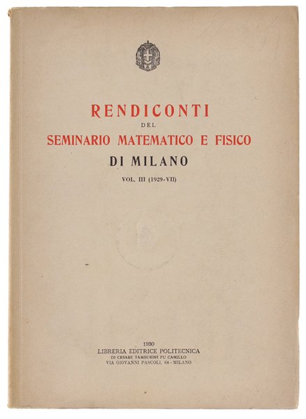 RENDICONTI DEL SEMINARIO MATEMATICO E FISICO DI MILANO. Vol.III (1929)