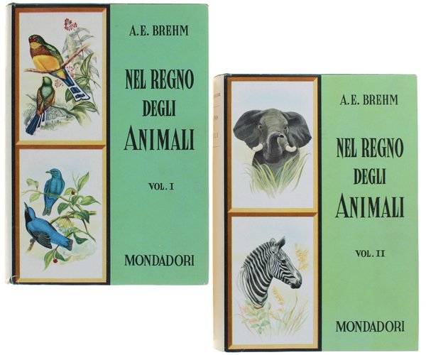 NEL REGNO DEGLI ANIMALI. [2 volumi come nuovi]