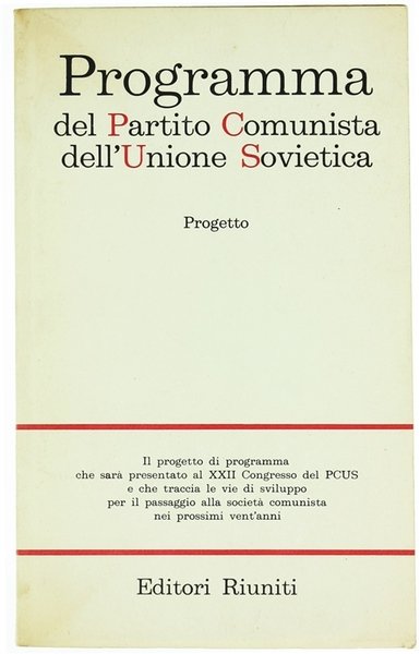 PROGRAMMA DEL PARTITO COMUNISTA DELL'UNIONE SOVIETICA. Progetto.