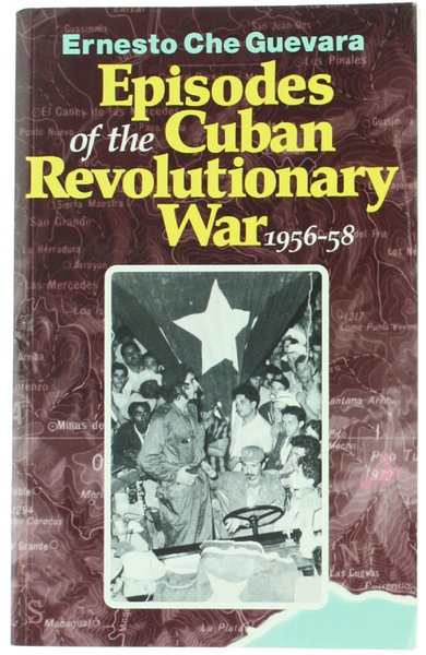 EPISODES OF THE CUBAN REVOLUTIONARY WAR 1956-58.