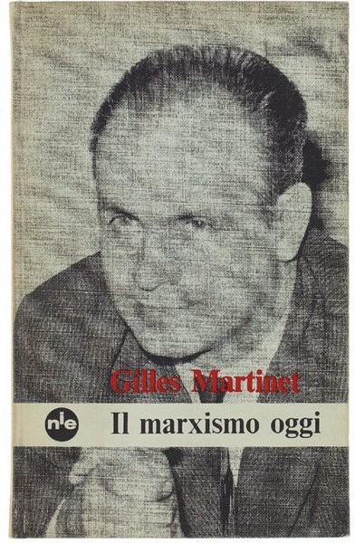 IL MARXISMO OGGI o le contraddizioni del socialismo.