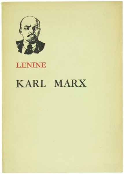 KARL MARX (Breve notice biographique comportante un exposé du marxisme).