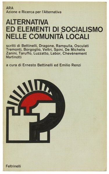 ALTERNATIVA ED ELEMENTI DI SOCIALISMO NELLE COMUNITA' LOCALI.