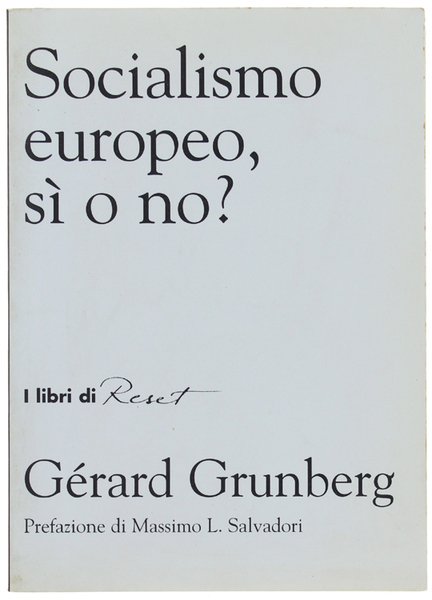 SOCIALISMO EUROPEO, SI' O NO?