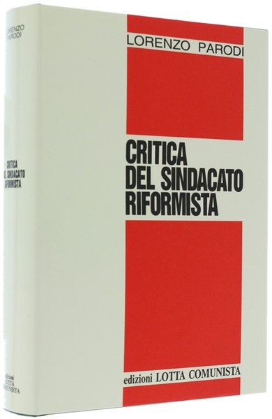 CRITICA DEL SINDACATO RIFORMISTA.