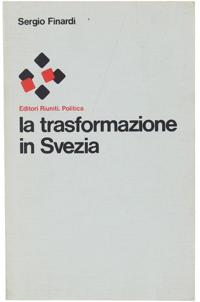 LA TRASFORMAZIONE IN SVEZIA.