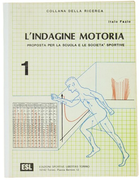 L'INDAGINE MOTORIA proposta per la scuola e le società sportive.