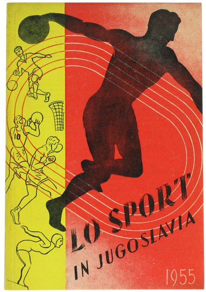 LO SPORT IN JUGOSLAVIA - 1955.