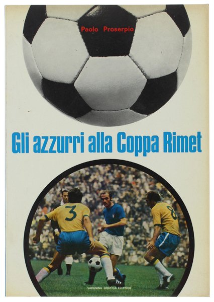 GLI AZZURRI ALLA COPPA RIMET.