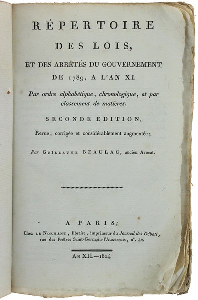 REPERTOIRE DES LOIS, et des arrêtés du gouvernement de 1789 …