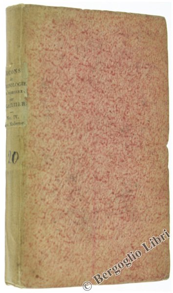 LEÇONS DE CHRONOLOGIE ET D'HISTOIRE. Quatrième Volume: Histoire moderne, ou …