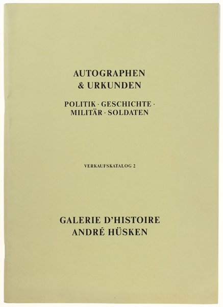 AUTOGRAPHEN & URKUNDEN. Politik - Geschichte - Militar - Soldaten. … | Immagine principale