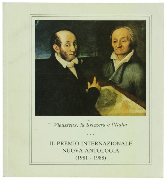 GIOVAN PIETRO VIESSEUX FRA SVIZZERA E ITALIA - IL PREMIO …