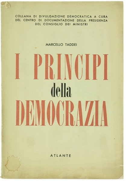 I PRINCIPI DELLA DEMOCRAZIA.