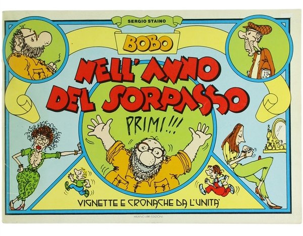 BOBO NELL'ANNO DEL SORPASSO. Vignette e cronache da L'UNITA'.