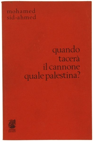 QUANDO TACERA' IL CANNONE QUALE PALESTINA?