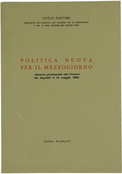 POLITICA NUOVA PER IL MEZZOGIORNO.