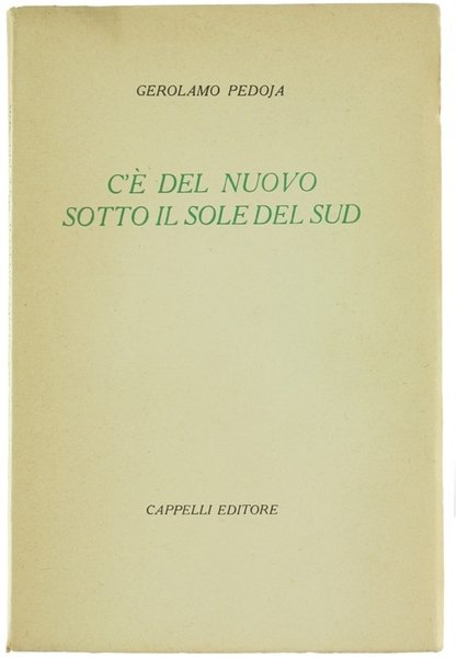 C'E' DEL NUOVO SOTTO IL SOLE DEL SUD.