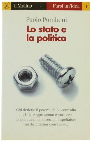 LO STATO E LA POLITICA.