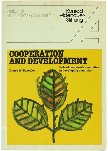 COOPERATION AND DEVELOPMENT. Role of cooperative societies in developing countries.