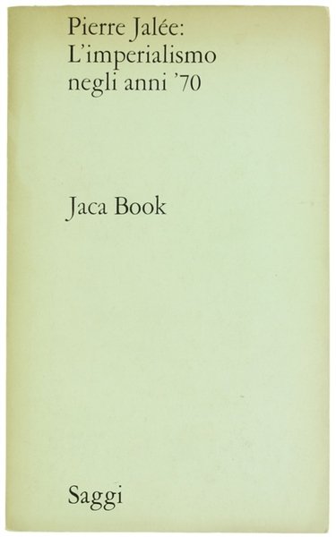 L'IMPERIALISMO NEGLI ANNI '70.