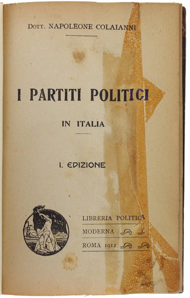 I PARTITI POLITICI IN ITALIA.