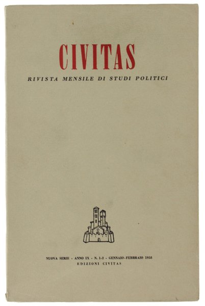 CIVITAS. Rivista mensile di studi politici. Anno IX - N. …