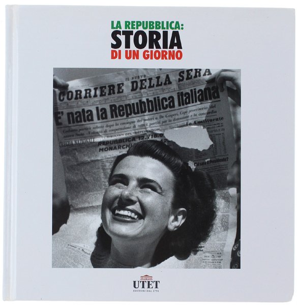 LA REPUBBLICA: STORIA DI UN GIORNO.