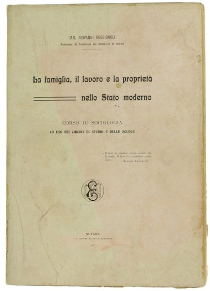 LA FAMIGLIA, IL LAVORO E LA PROPRIETA' NELLO STATO MODERNO. …