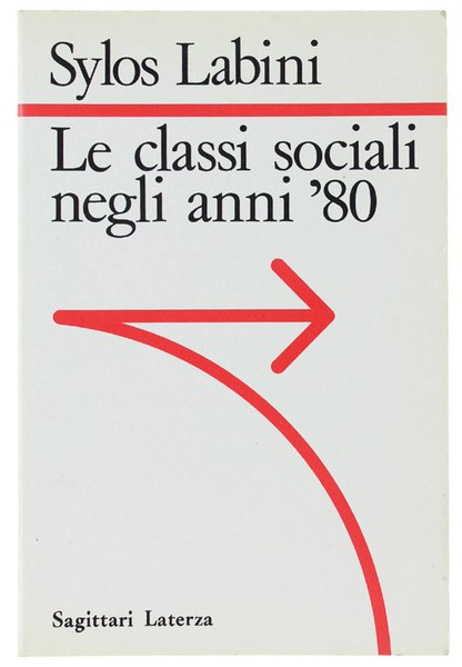 LE CLASSI SOCIALI NEGLI ANNI '80.