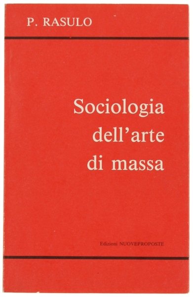 SOCIOLOGIA DELL'ARTE DI MASSA.