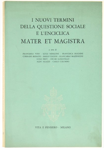 I NUOVI TERMINI DELLA QUESTIONE SOCIALE E L'ENCICLICA "MATER ET …