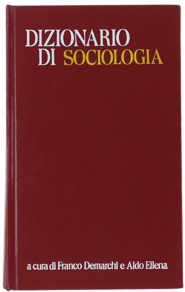 DIZIONARIO DI SOCIOLOGIA.