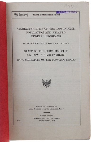 CHARACTERISTICS OF THE LOW-INCOME POPULATION AND RELATED FEDERAL PROGRAMS. Selected …