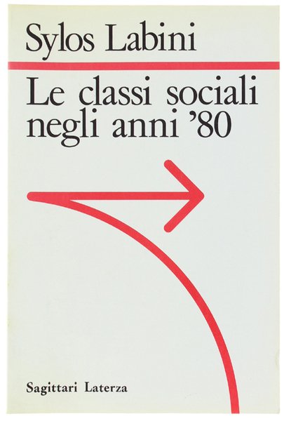 LE CLASSI SOCIALI NEGLI ANNI '80.