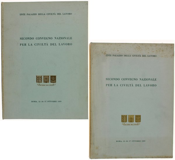 SECONDO CONVEGNO NAZIONALE PER LA CIVILTA' DEL LAVORO. Educazione alla … | Immagine principale