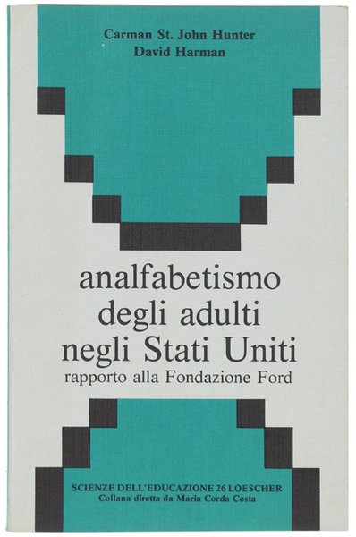 ANALFABETISMO DEGLI ADULTI NEGLI STATI UNITI. Rapporto alla Fondazione Ford. | Immagine principale