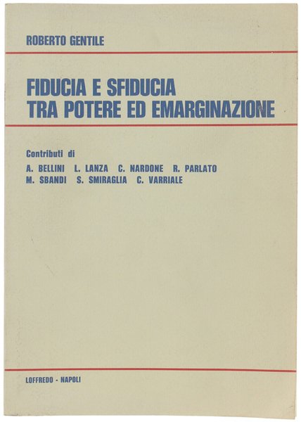 FIGUCIA E SFIDUCIA TRA POTERE ED EMARGINAZIONE. | Immagine principale